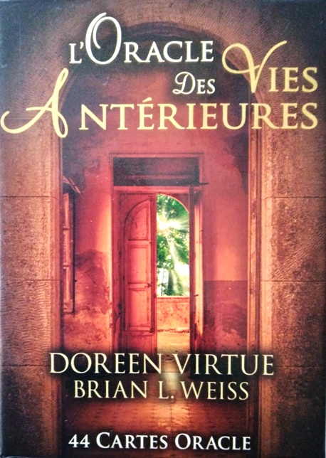 L'oracle des vies antérieures de Doreen Virtue et Brian L. Weiss. Livret + 44 cartes oracle